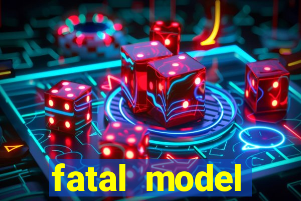 fatal model alagoinhas bahia